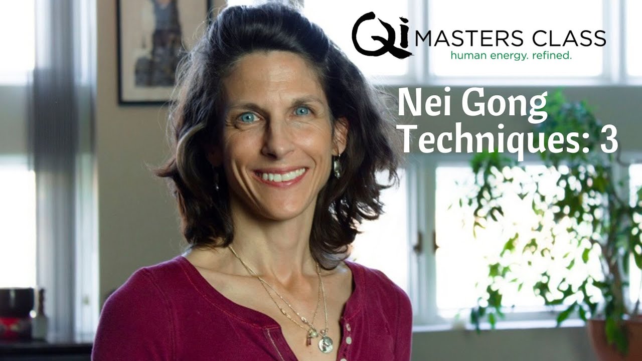Nei gong Techniques: Part 3 with Leah Franklin