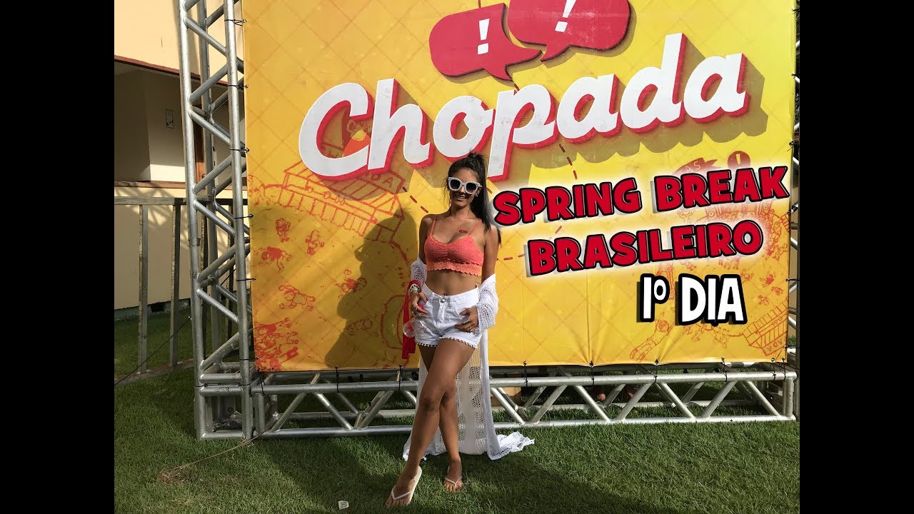 SPRING BREAK BRASILEIRO 2018 - 1&ordm; DIA | Poliani Stinghel