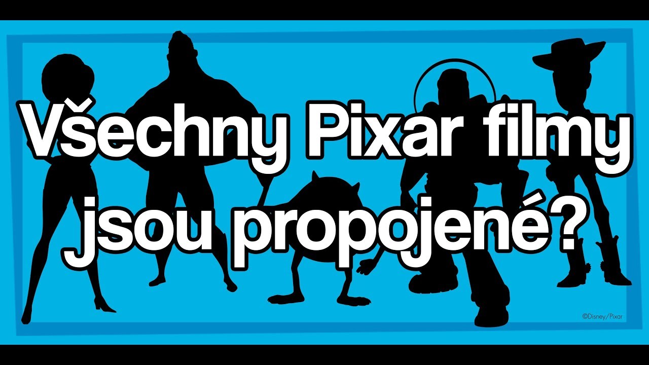PIXAR TEORIE | Odehrávají se všechny filmy ve stejném vesmíru?