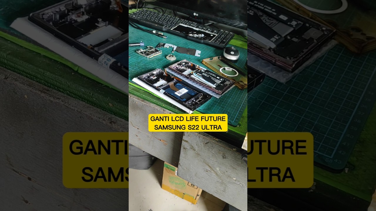 Mengganti LCD HP Samsung S22 Ultra