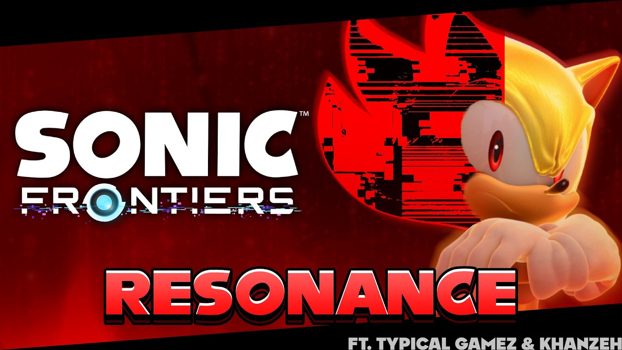 Resonance - Sonic Frontiers FAN OST (ft. @TypicalGamez1 & @emperorkhanz)