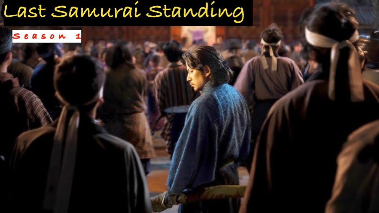 Last Samurai Standing Full English | Season 1 (Episodes 1&ndash;6) | Japanese Movie | Full Recap