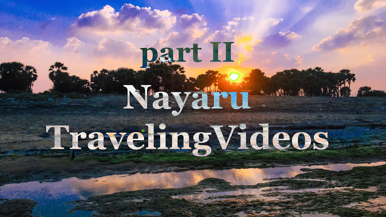 Nayaru DSH FAMILY  Video Year 2021 Mullaithivu Best places ...