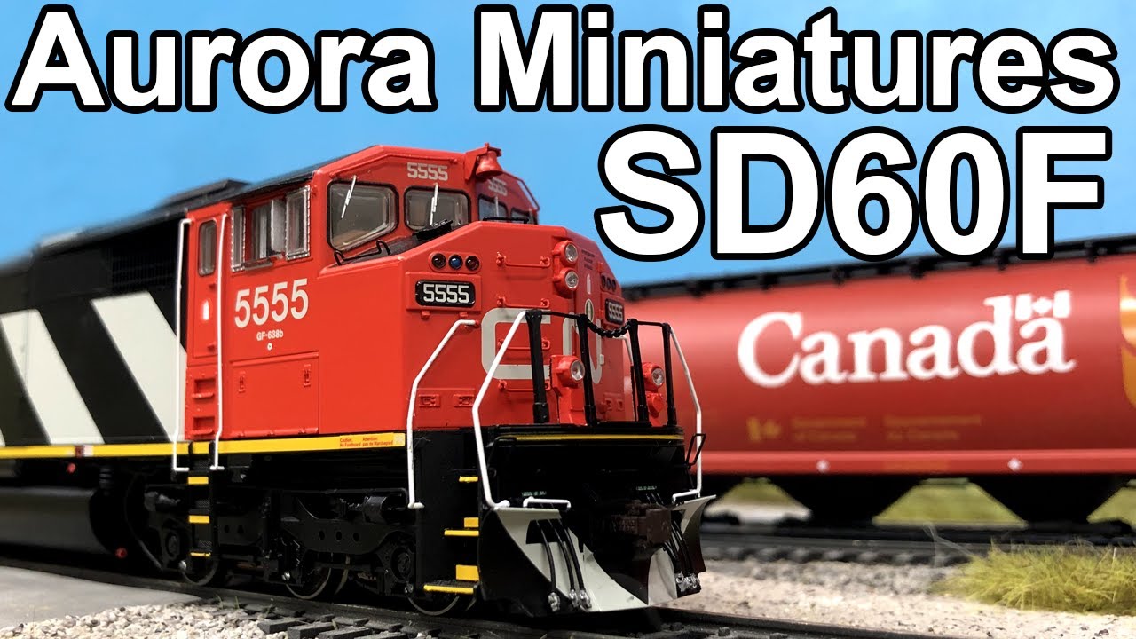 Review: Aurora Miniatures SD60F CN 5555 [HO Scale]