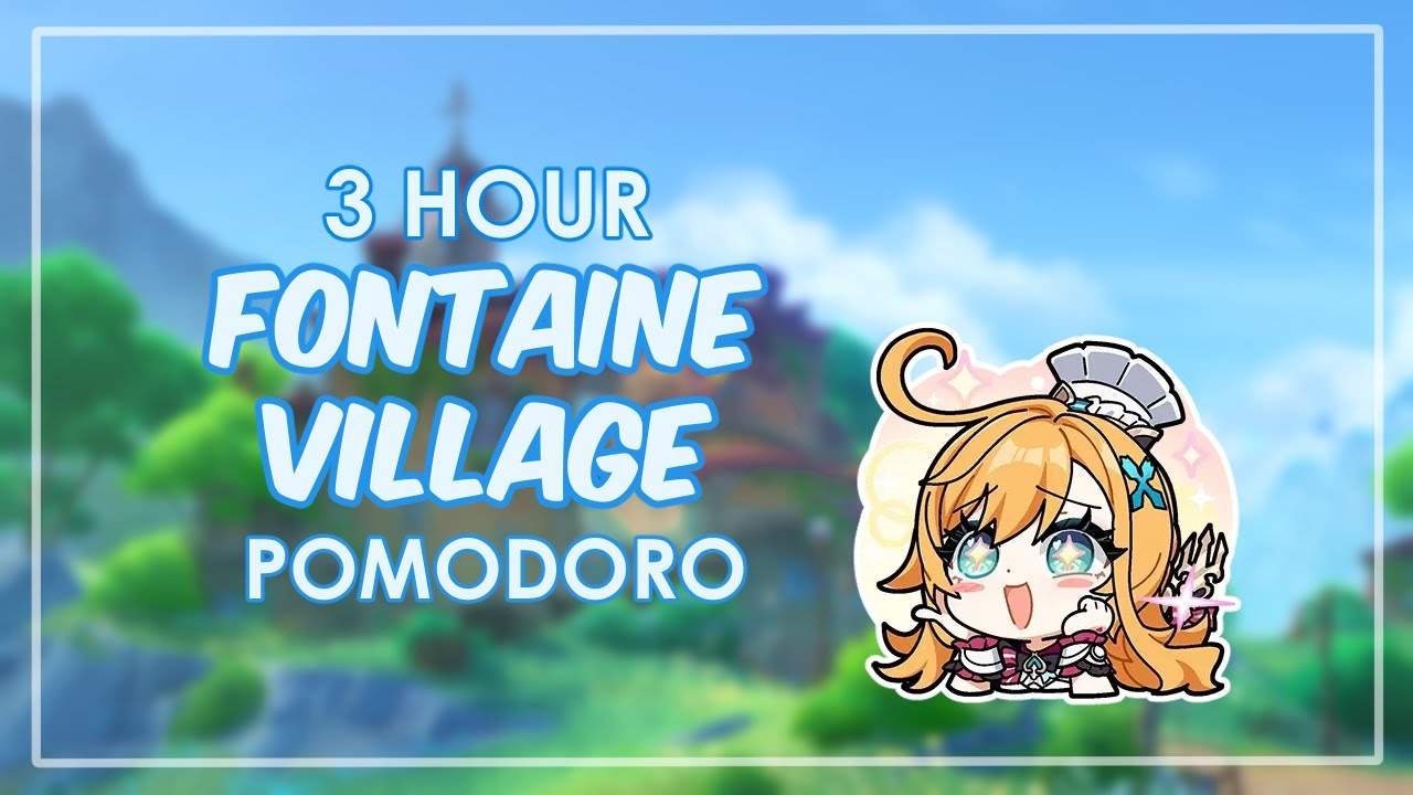 3 Hour Focus Pomodoro | Study in Fontaine Village | Genshin Impact OST | 50/10 Sessions
