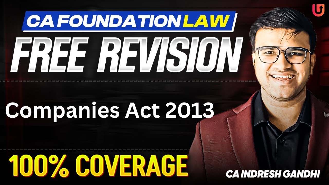 Companies Act 2013 one shot Revision CA Foundation law sept 25 | ICAI CA |  Indresh Gandhi #law