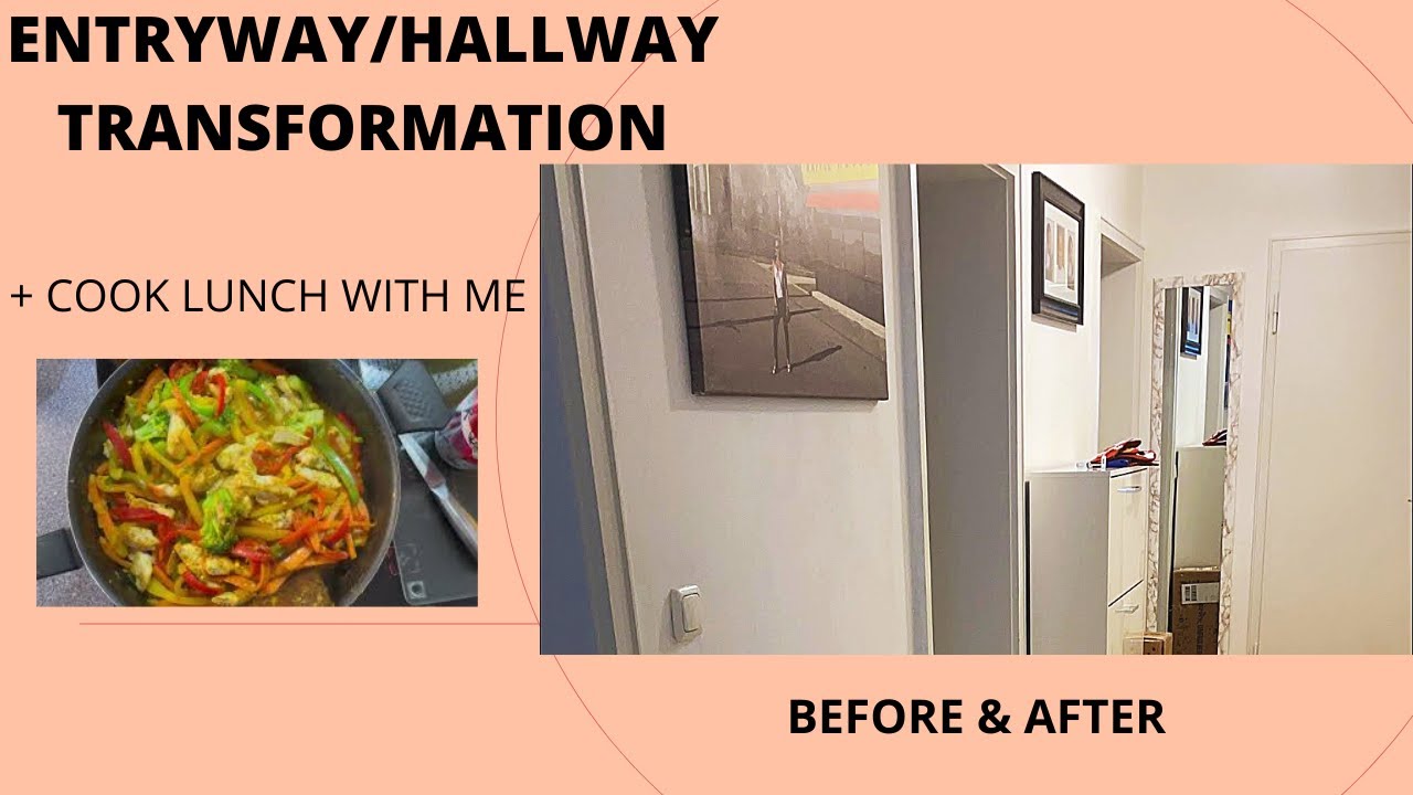 APPARTMENT ENTRYWAY TRANSFORMATION/HALLWAY NEW LOOK + COOK LUNCH WITH ME / CHICKEN VEGETABLE CURRY