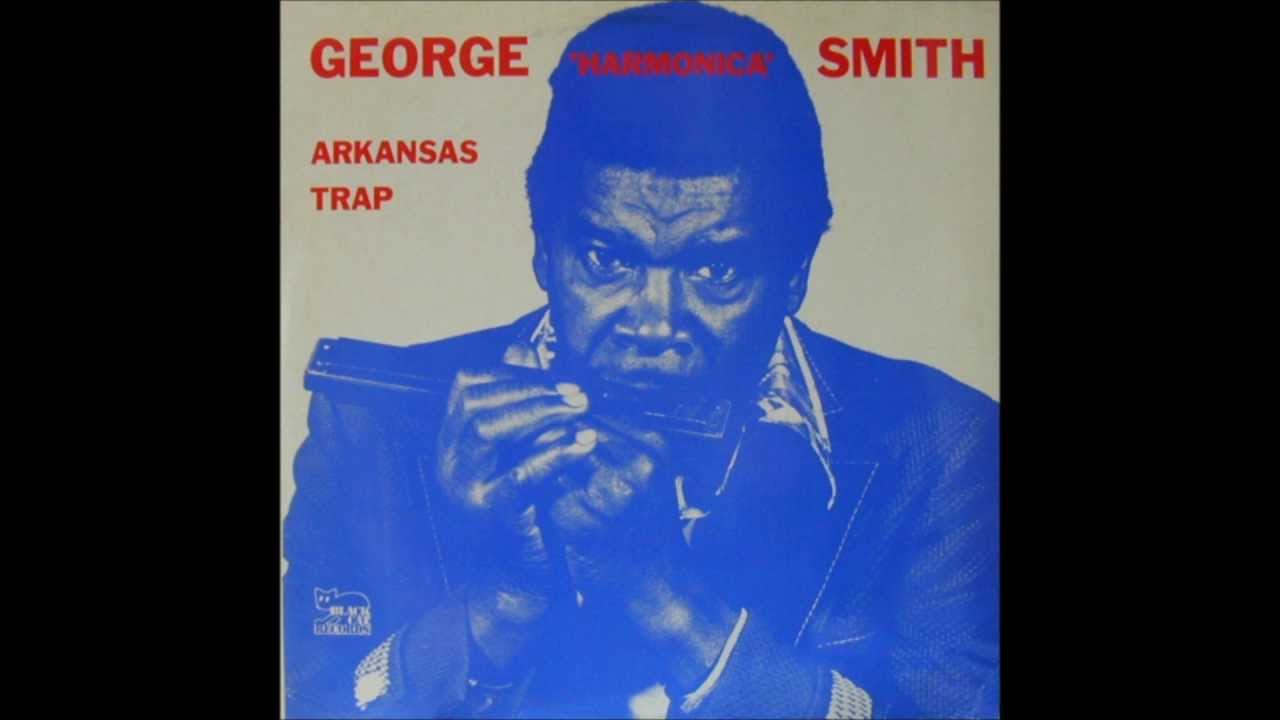 George Harmonica Smith  Blue Fog