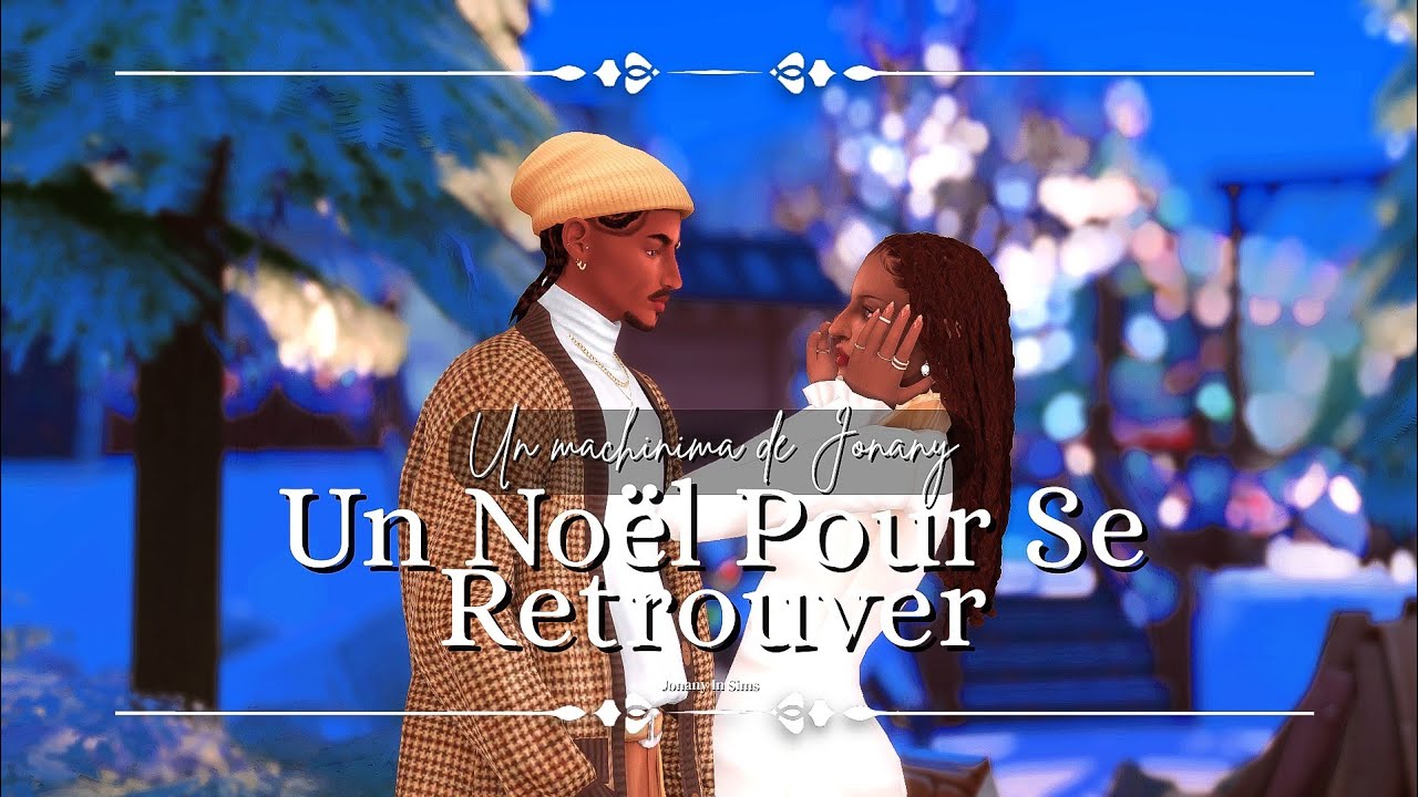 UN NOËL POUR SE RETROUVER | Machinima Sims 4 - Histoire de Noël [FR/ENG SUB]