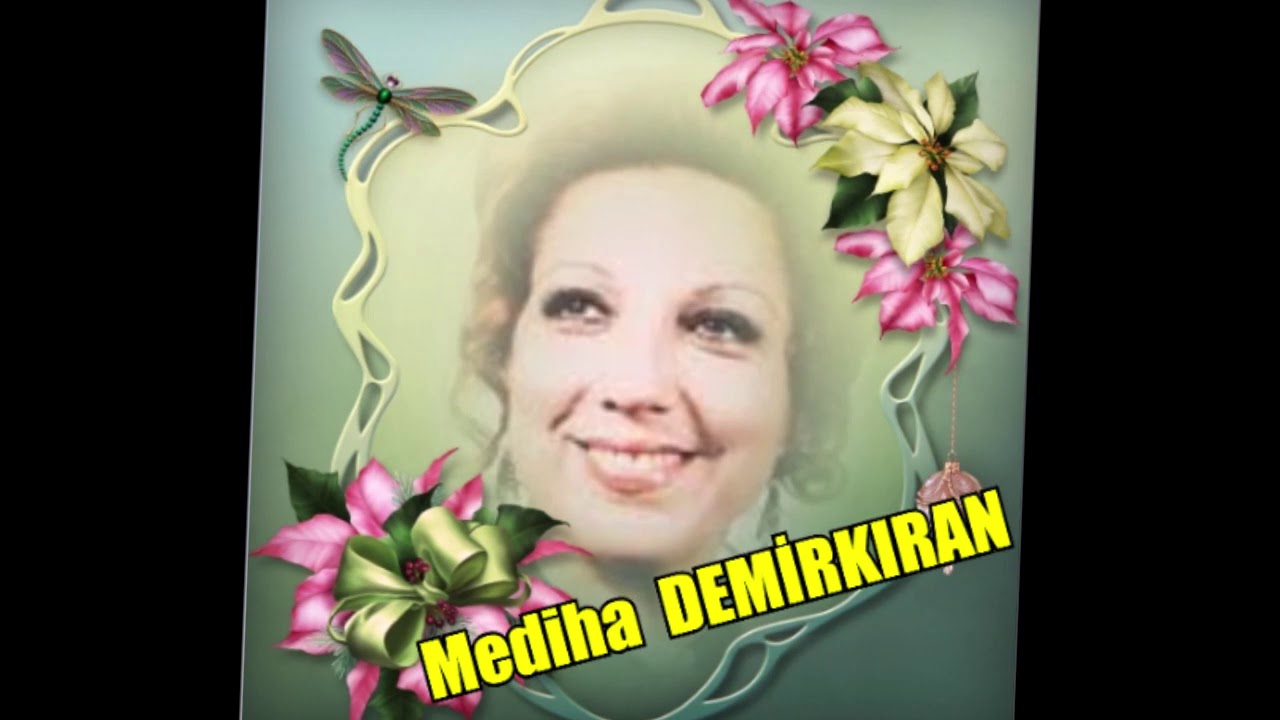 Mediha DEMİRKIRAN-Şen Gözlerinle Yüzüme Bir Baktın (HİCAZKÂR)R.G.