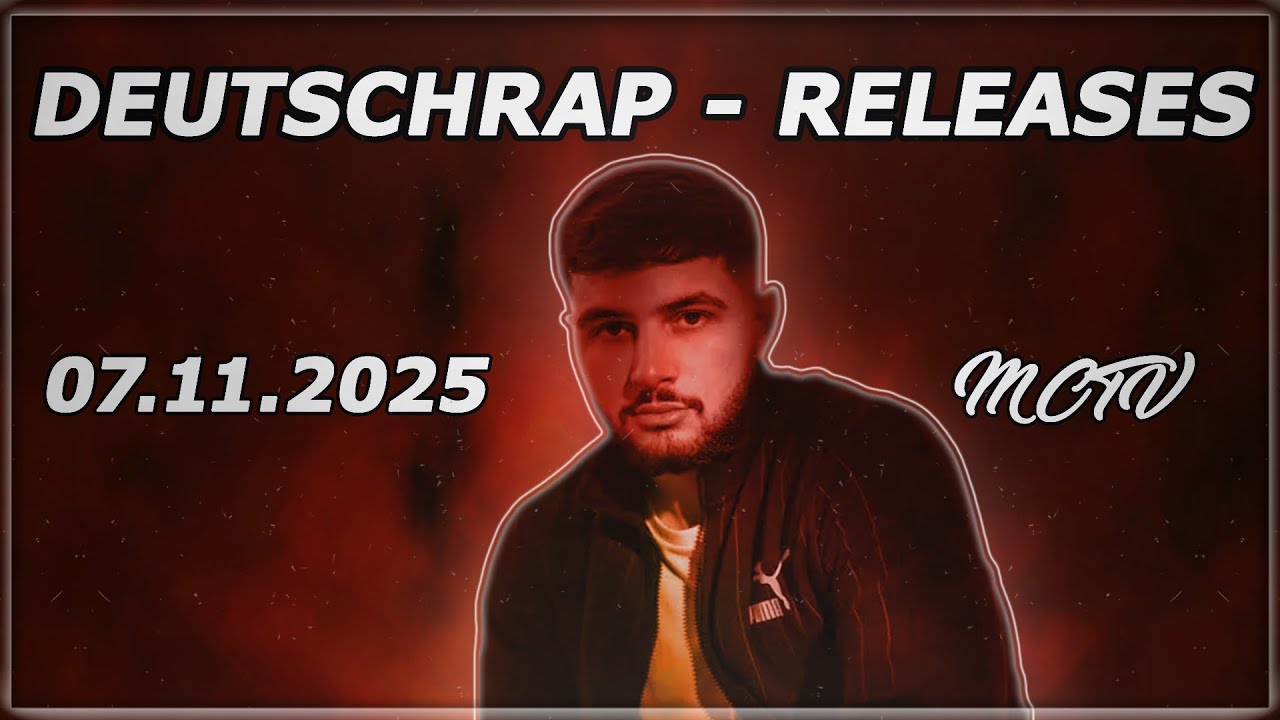 DEUTSCHRAP - NEW RELEASES ➤ 07.11.2025 🚨💯 | 🔥MCTV | NEUE SONGS🔥
