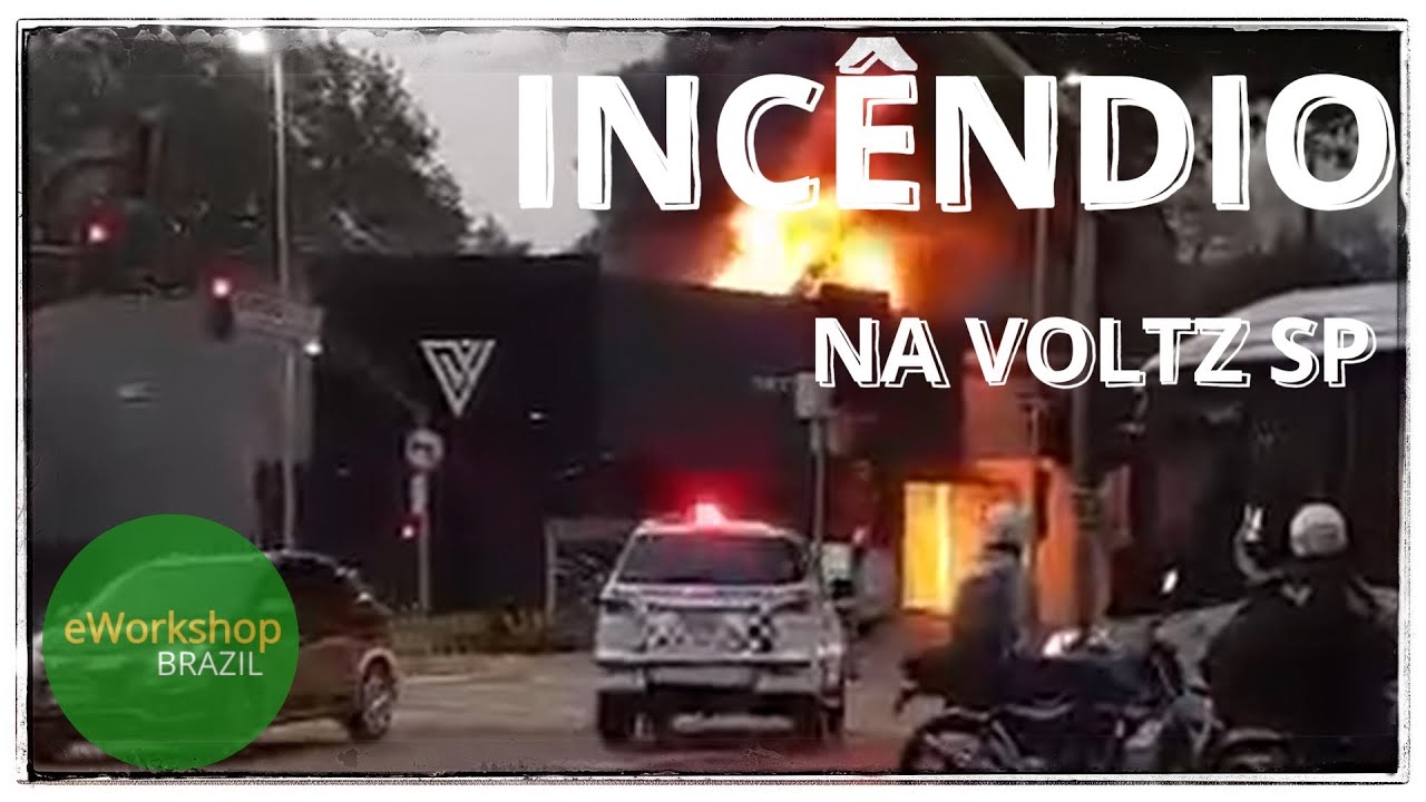INCÊNDIO NA #VOLTZ MOTORS DE SÃO PAULO 😭