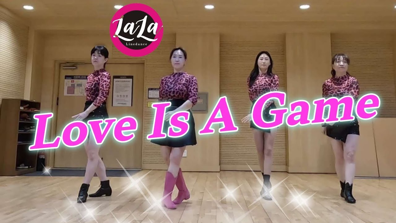 Love Is A Game linedance/러브 이즈 어 게임 라인댄스/김라윤 라라라인댄스 민라인댄스코리아 강원춘천지부 