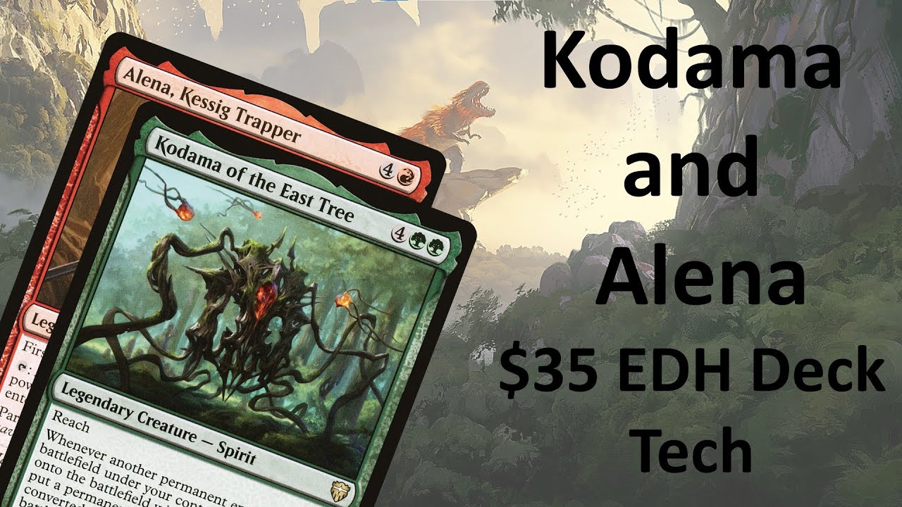 Kodama and Alena $35 EDH Deck Tech