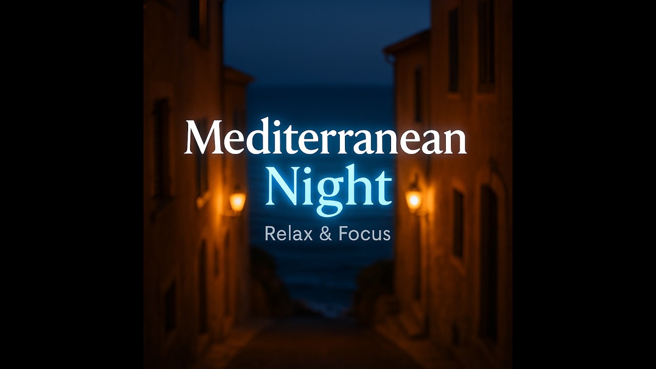 Calm&Relaxing Mediterranean Night in Southern Spain