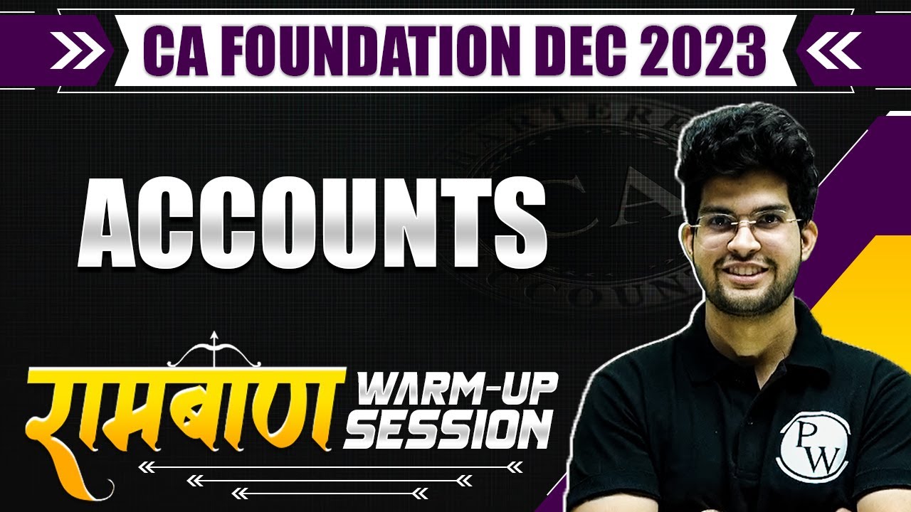 Accounts Warm-Up Session 🔥 For CA Foundation | CA Wallah by PW