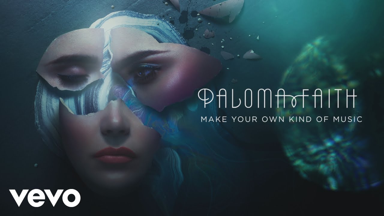 Paloma Faith - Make Your Own Kind of Music (Official Audio)