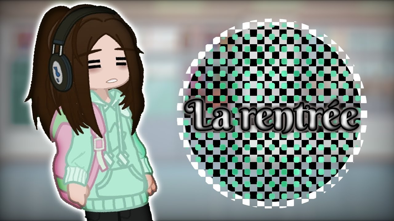 ✨POV : La rentrée 👀✨ (@UCHIHAEMERAUDE) #gacha