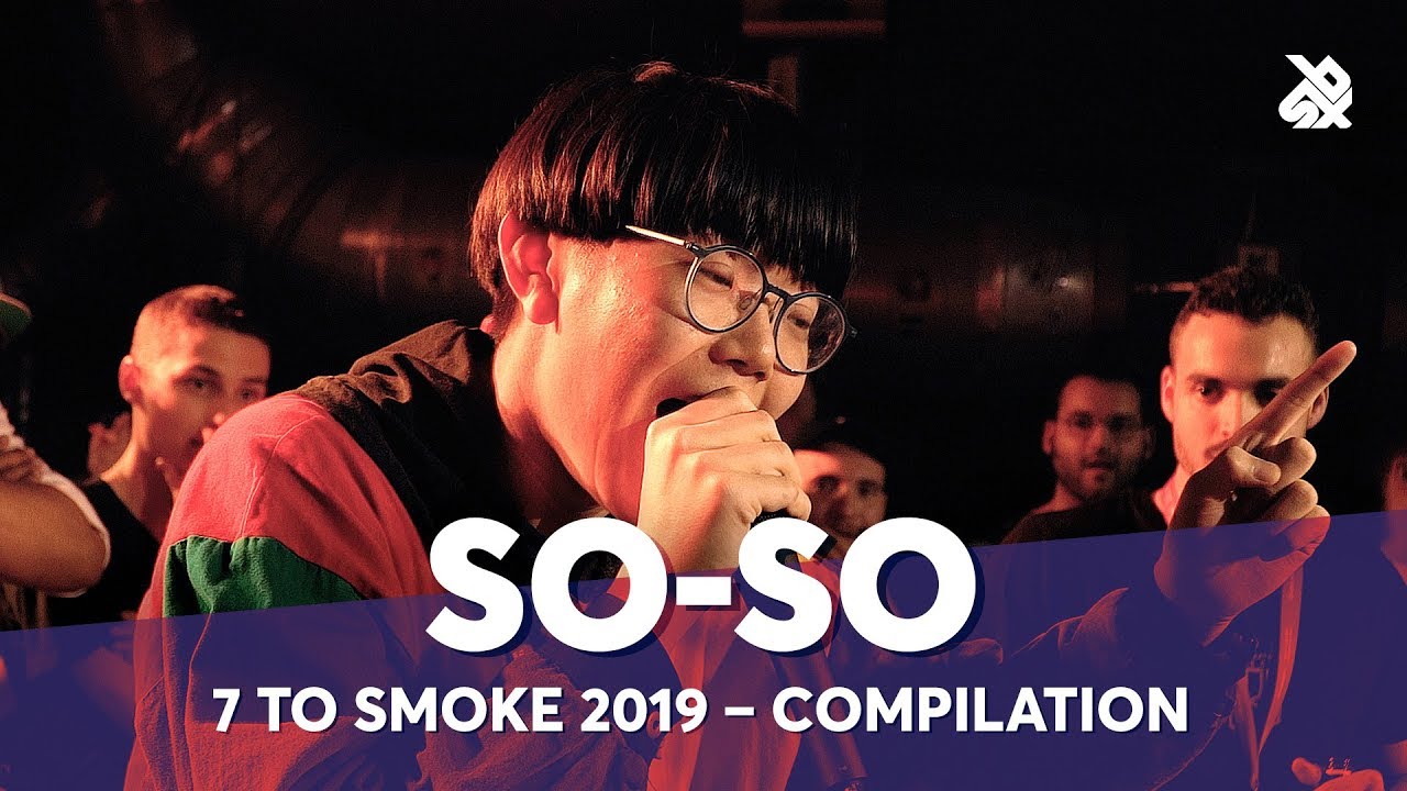 SO-SO | GBB 7 TO SMOKE 2019 Compilation