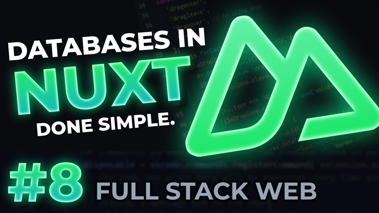 Working with Databases in Nuxt 4 | Full-Stack Web Dev #8