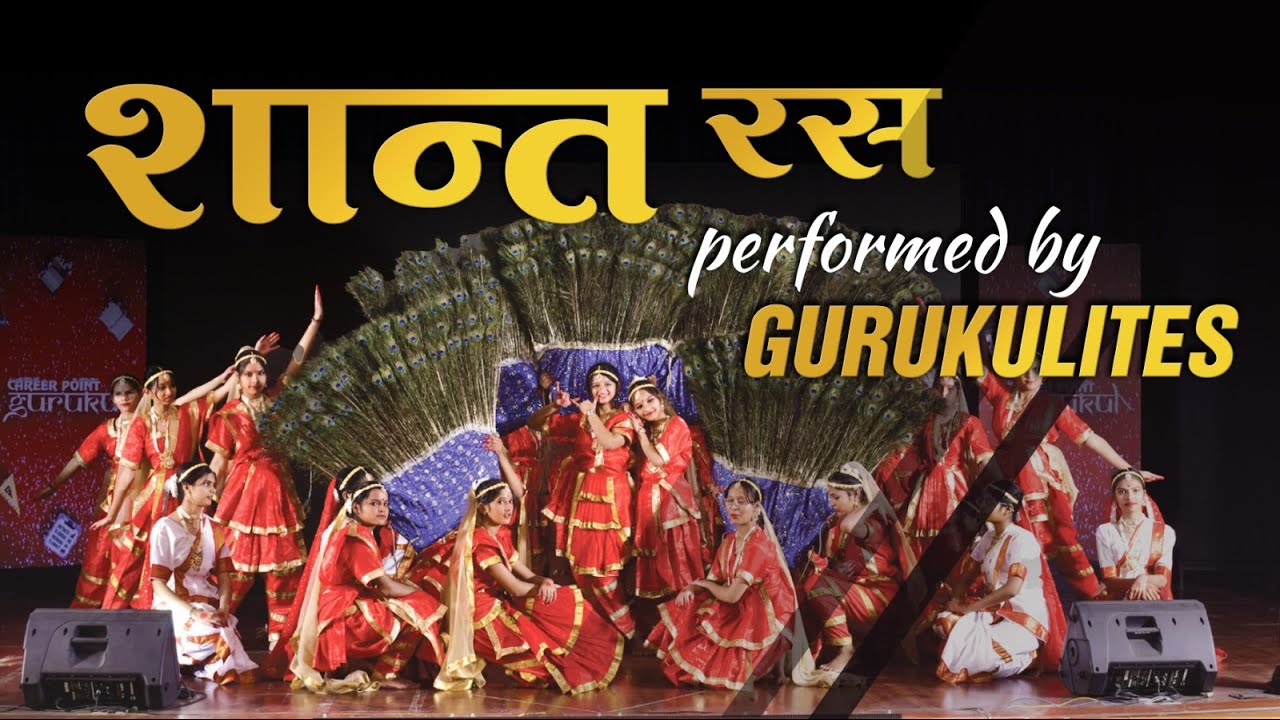 Shant Ras Performed by Gurukulites | Annual Fest @cpgurukul | Boarding School