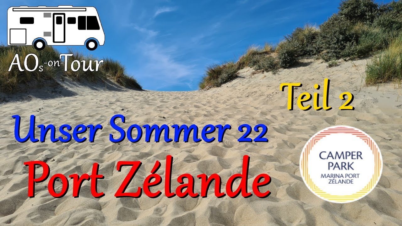 Wohnmobil-Urlaub in Zeeland und der Bretagne, Teil 2 Camper Park Marina Port Zélande #niederlande