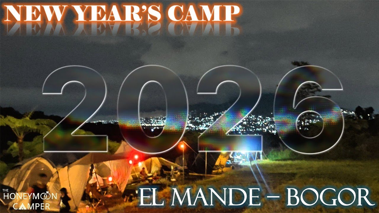 New Year's Camp 2026‼️Review Terbaru El Mande Bogor‼️Mountain & Citylight View