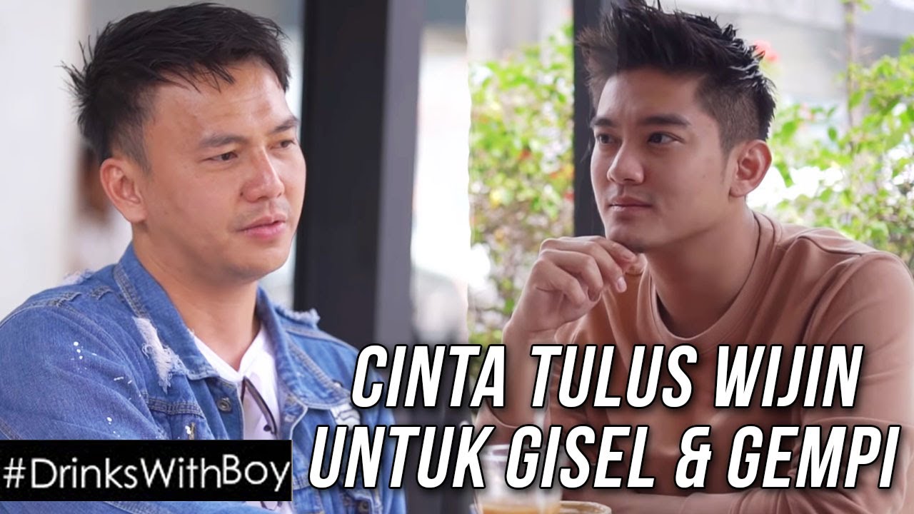 TERNYATA CINTANYA WIJIN TULUS BANGET SAMA GISEL& GEMPI | #DrinksWithBoy​ Eps. 3