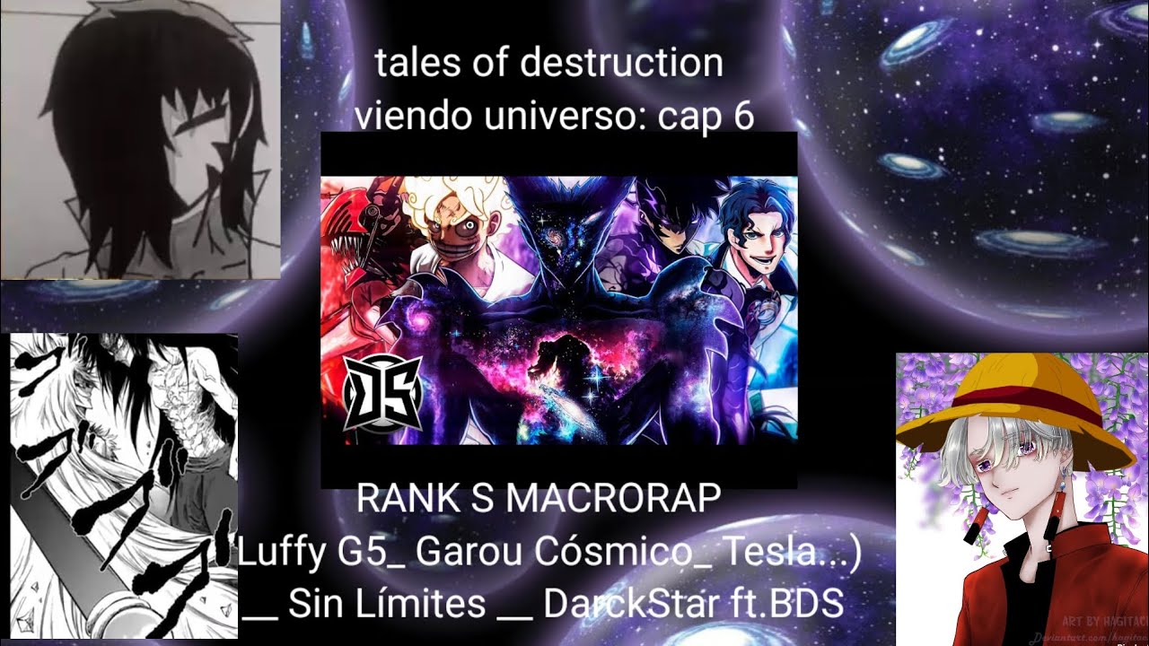tales of destruction viendo universos cap 6 los rank S de DarckStar ( #Toyakawa12  )