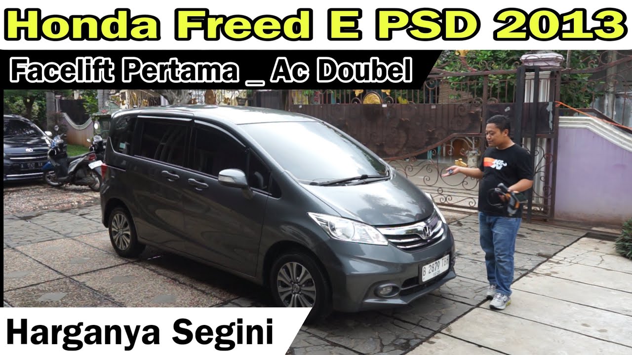 Honda Freed E PSD 2013 Facelift ~ Pemburu Mobil Pesanan