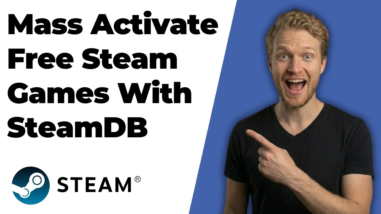 How To Mass Activate Free Steam Games With SteamDB (2026 Easy Guide)