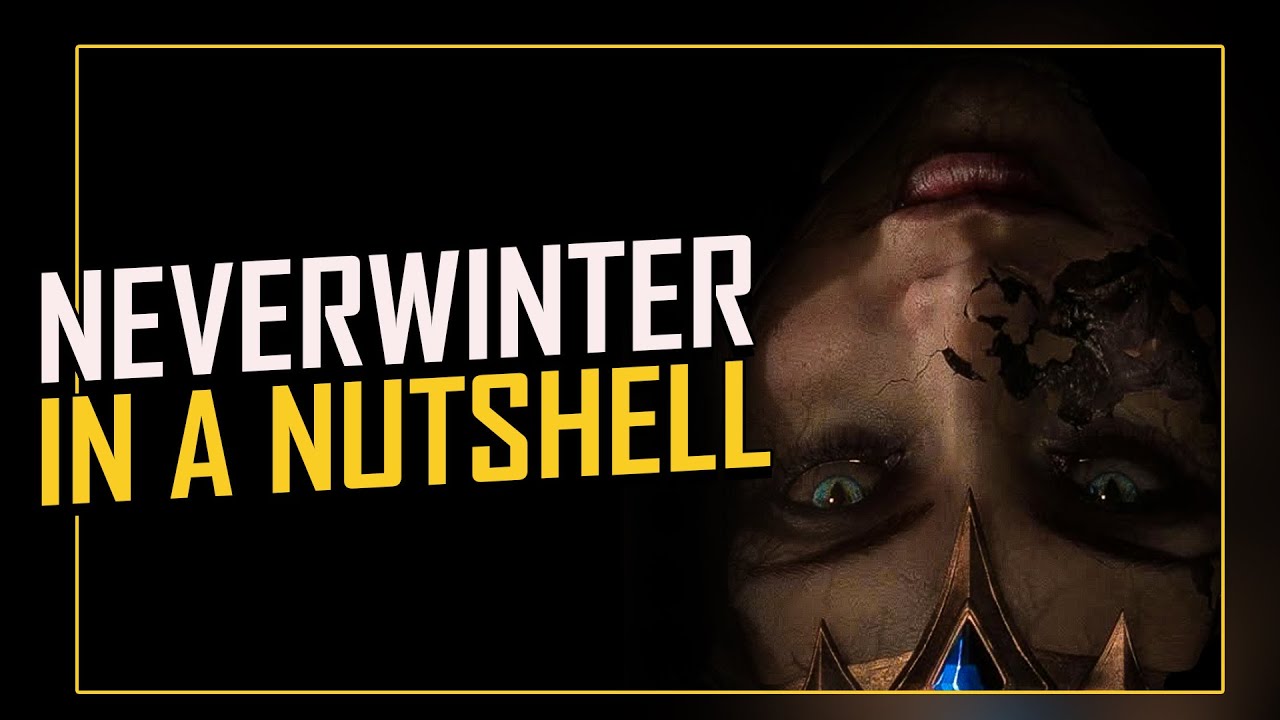 Neverwinter in a Nutshell