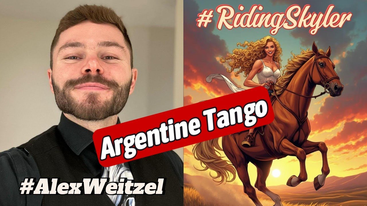 Argentine Tango... Maybe? | Tu Misterio #AlexWeitzel #RidingSkyler