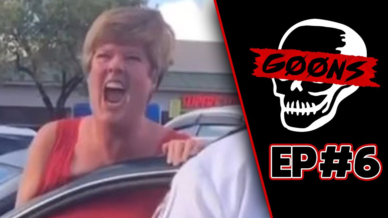Karen Experiences - GOONS #6