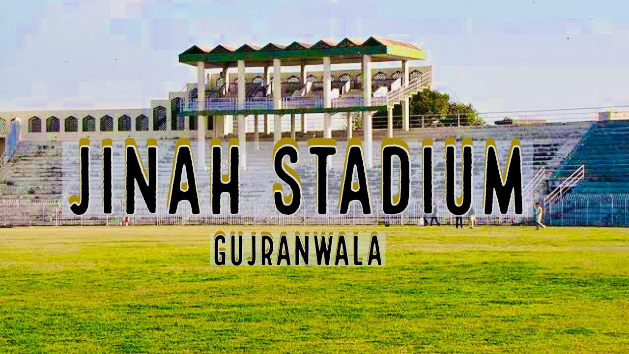 Jinah International Stadium Gujranwala | Jinah Stadium | 2021 | Gujranwala | Punjab | Pakistan