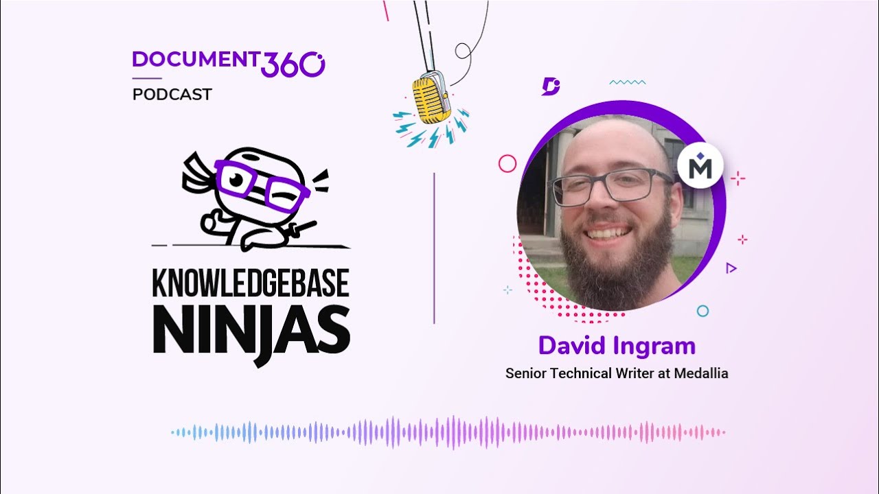 Migrating documentation: Best practices and challenges, with David Ingram from Medallia