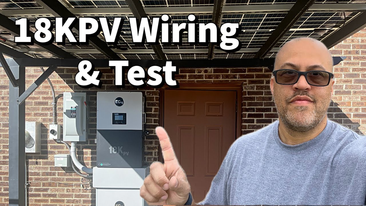 EG4 18KPV Upgrade Program   Installation Part 2 & Testing