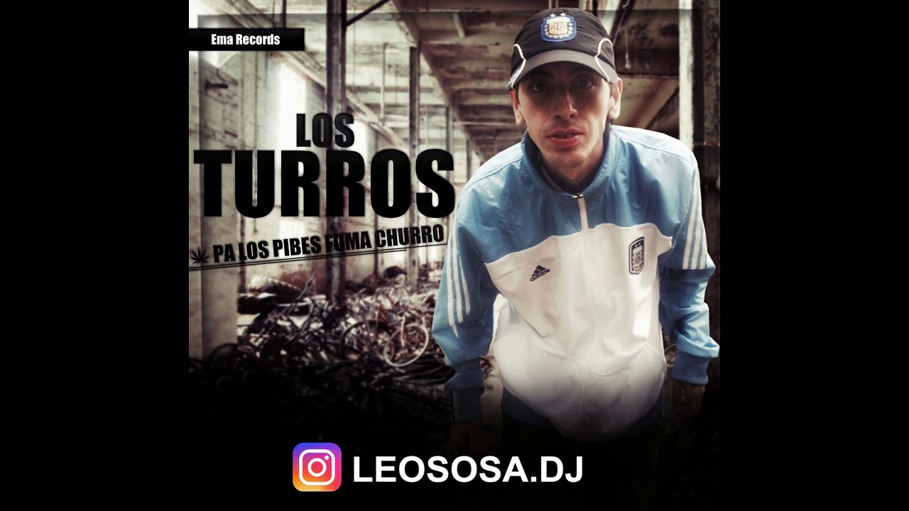 ENGANCHADOS DE LOS TURROS - DJ LEO SOSA