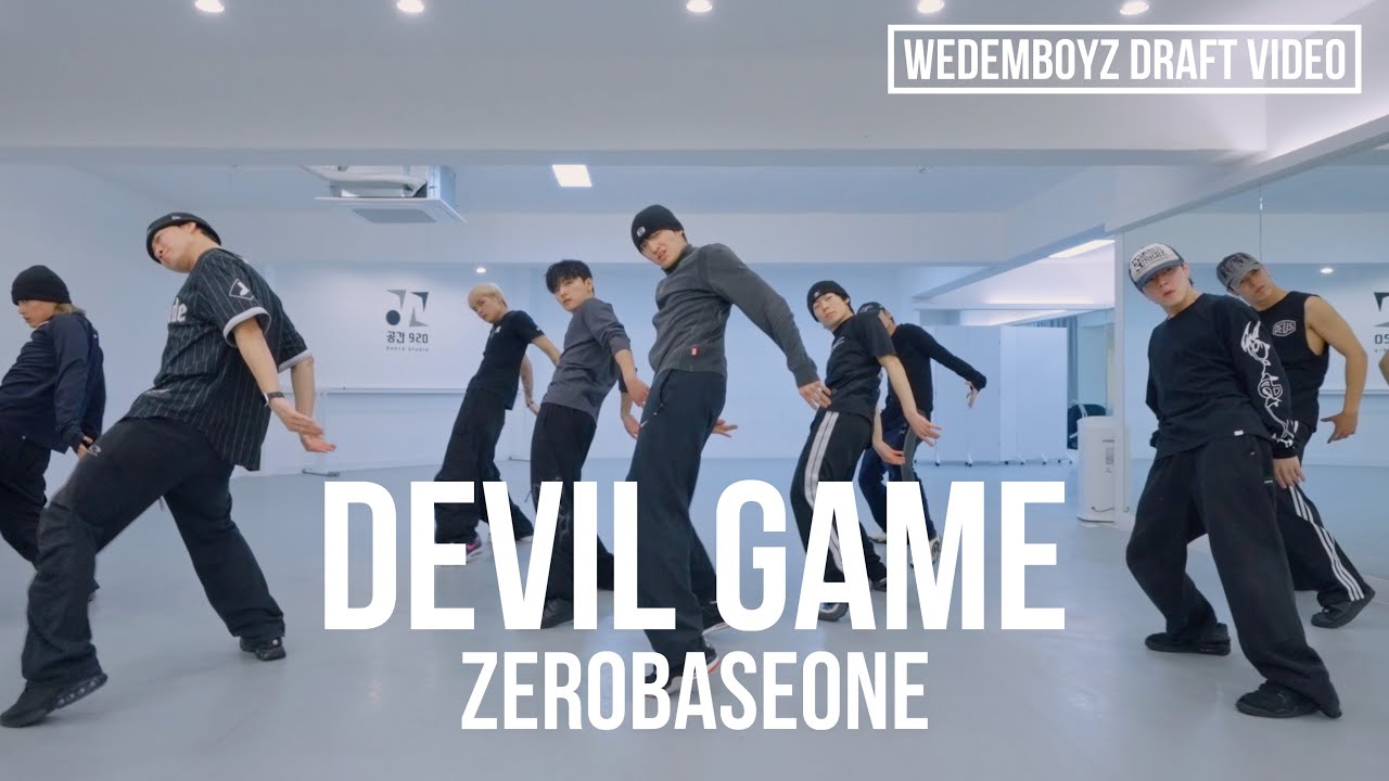 제로베이스원(ZEROBASEONE) - Devil Game 안무가 버전 시안 영상 | 위댐보이즈 Original Choreographer's demo