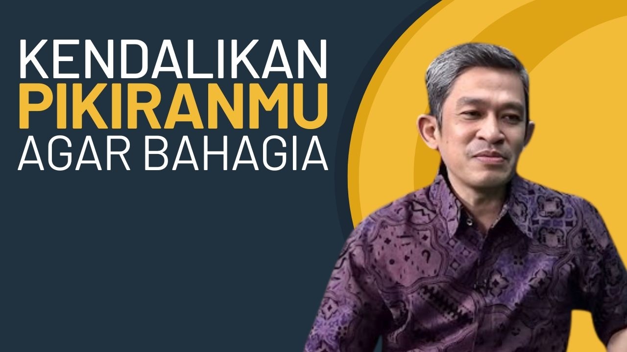 Kendalikan Pikiranmu | Dr. Fahruddin Faiz, M. Ag