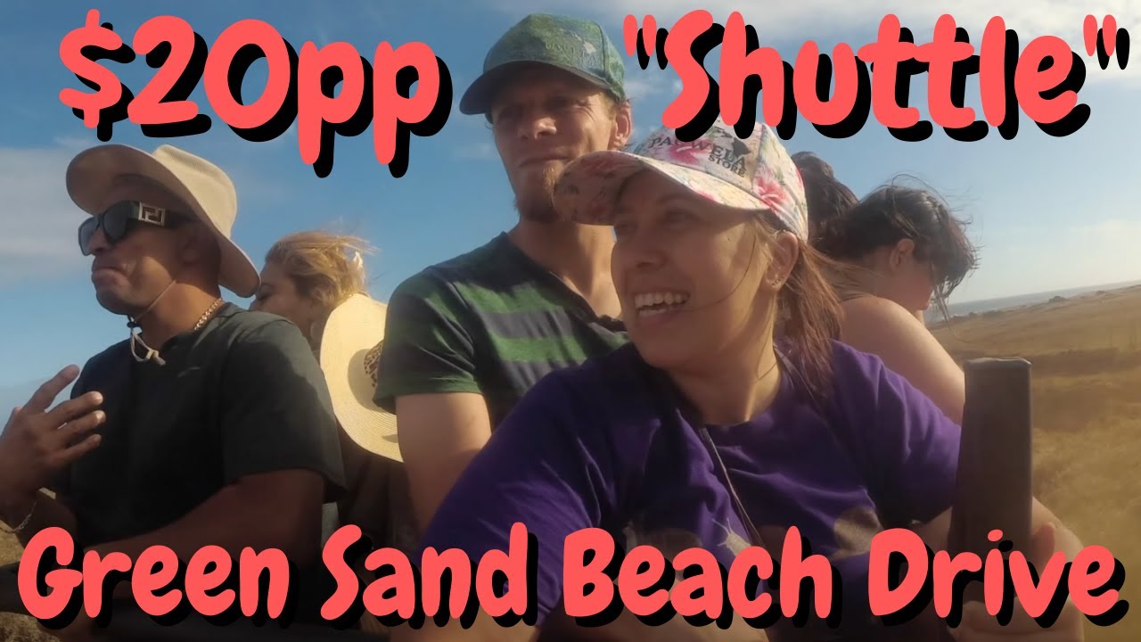 How to Get to Green Sand Beach on The Big Island, Hawaii: The Unofficial Shuttle