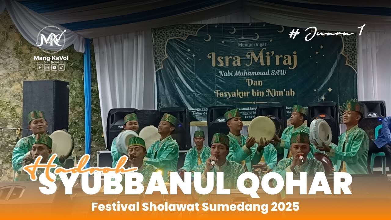 HADROH SYUBBANUL QOHAR || FESTIVAL SHOLAWAT SUMEDANG 2025