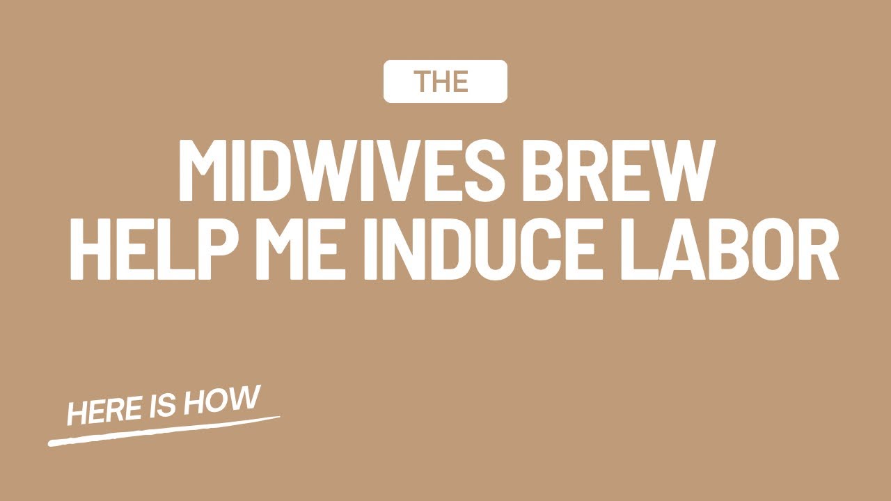 The midwives brew to induce labor | ingredients and direction #midwivesbrew #laboranddelivery