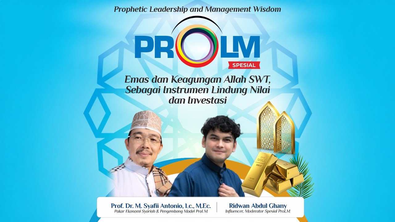 Emas dan Keagungan Allah SWT - Muhammad Syafii Antonio