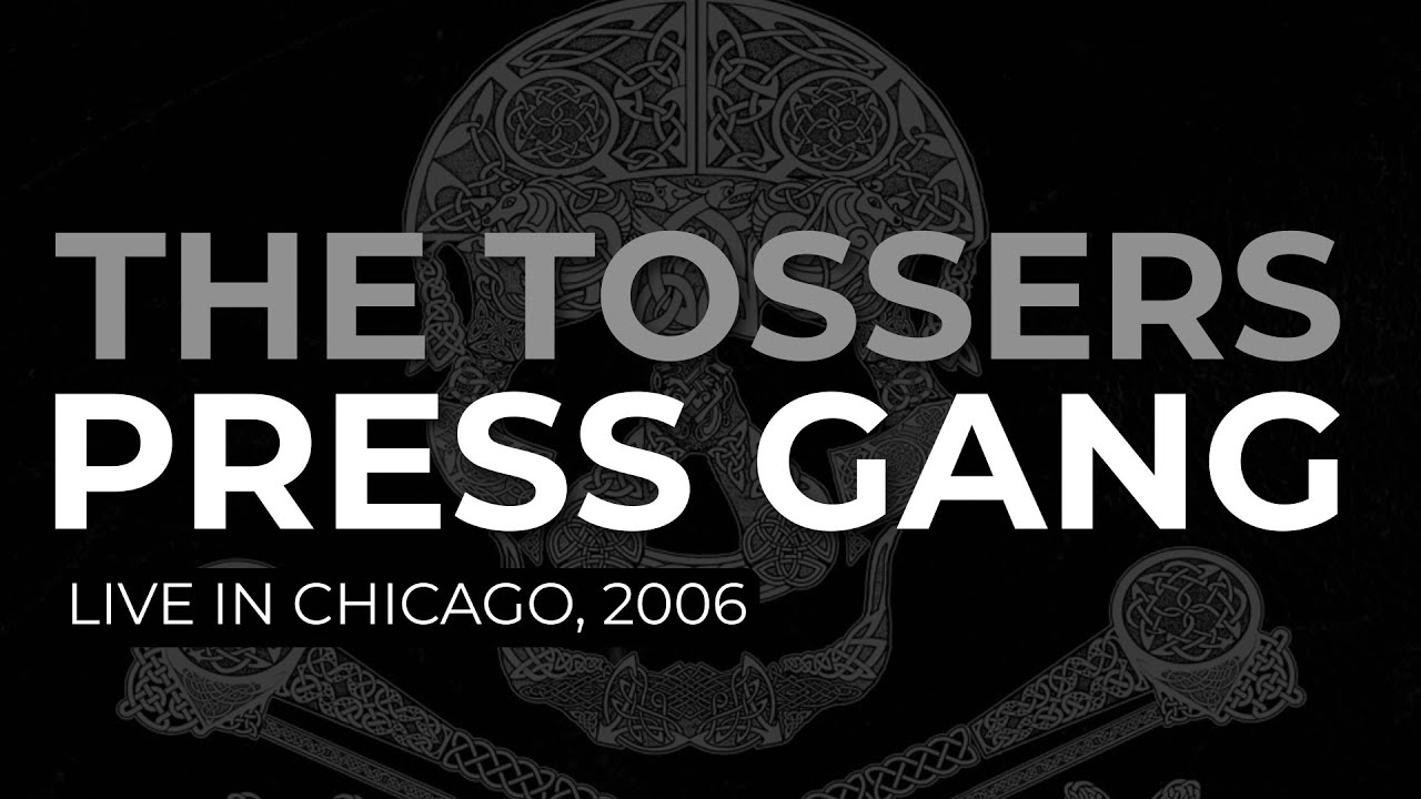 The Tossers - Press Gang (Official Audio) - Live, 2006