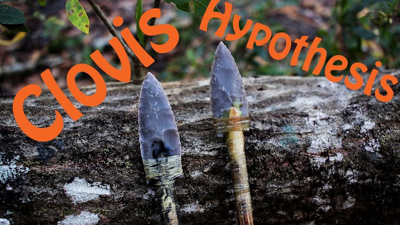 Experimental Archaeology Clovis Point Hypothesis