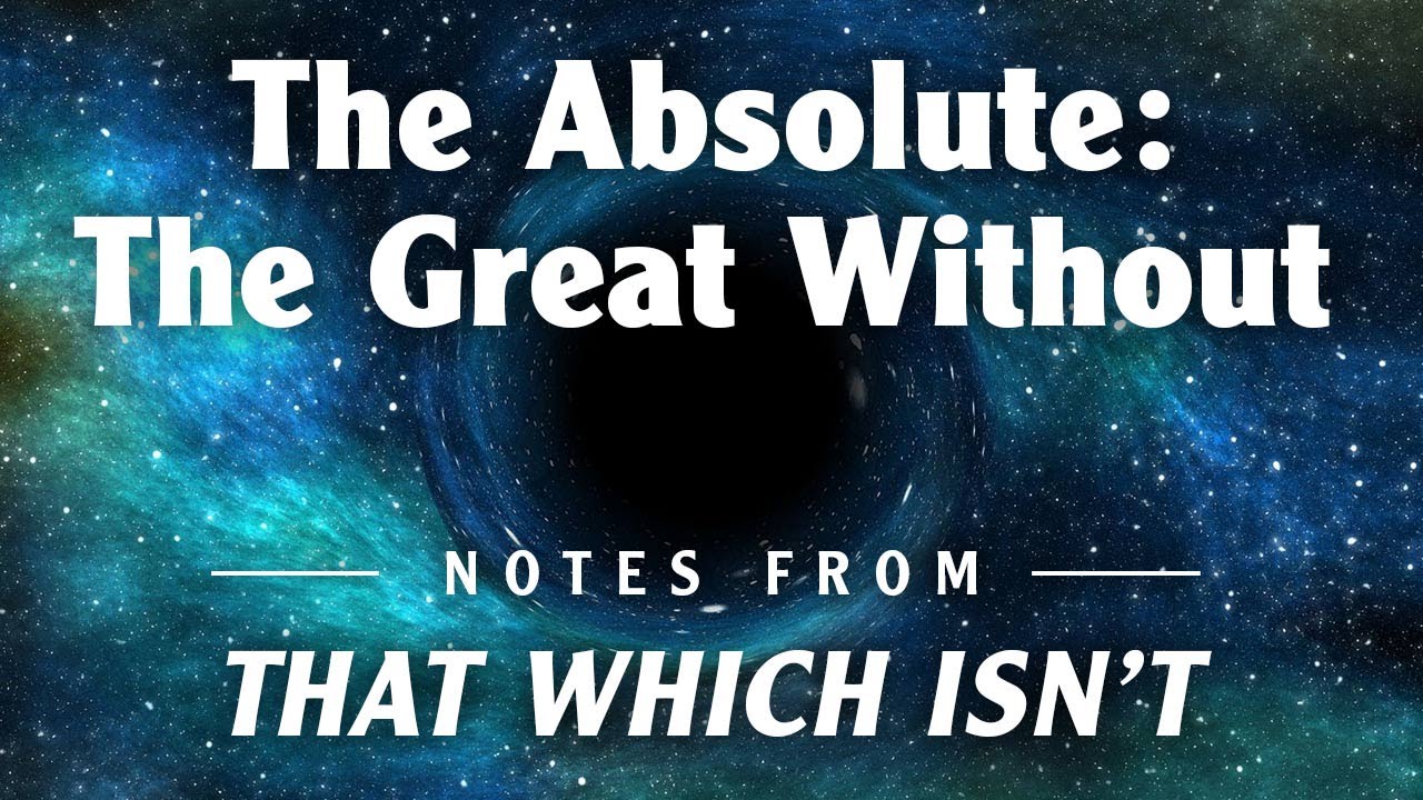 The Absolute - The Great Without