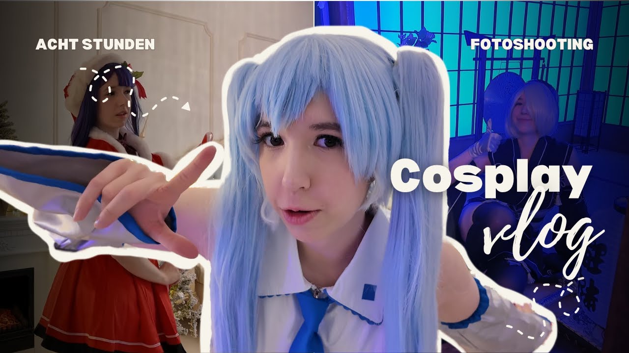 ACHT Stunden Cosplay Fotoshooting Vlog  - Let's Go!