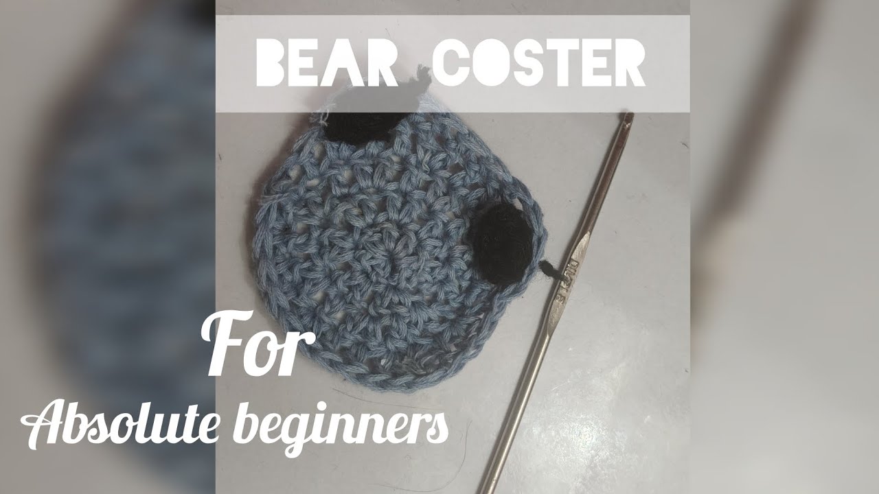 Crochet bear coster for absolute beginners | it's_CrochetMaryam |♥️