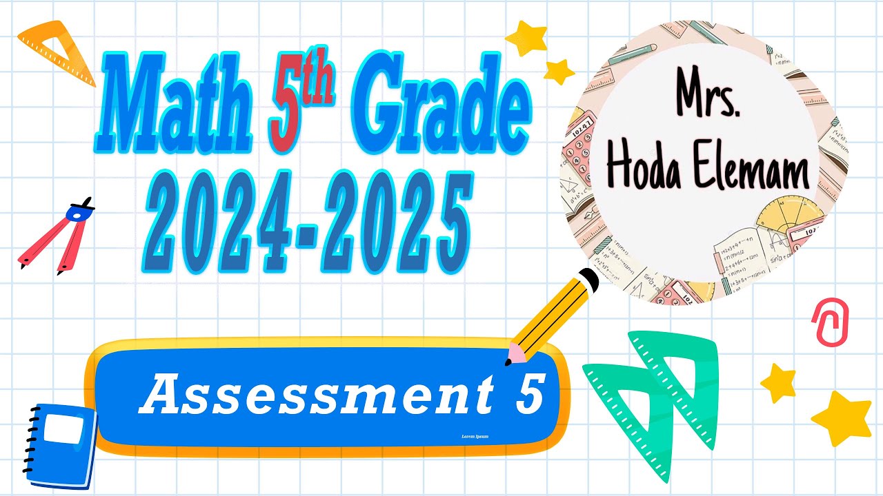 Assessment 5 Math Grade 5 First term 2025 EL- moasser book